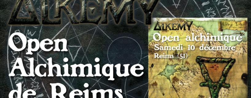 Open Alchimique de Reims le samedi 10 décembre